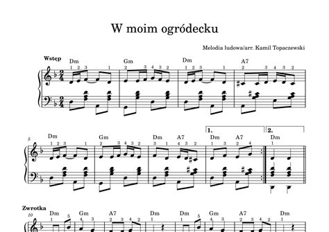 W Moim Ogr Decku Arr Kamil Topaczewski By Folk Song Sheet Music For