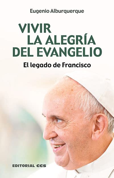 Editorial Ccs Libro Vivir La Alegr A Del Evangelio