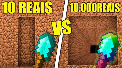 PÁ De 10 Reais Ou De 10 000 Reais No Minecraft Qual É Melhor Youtube