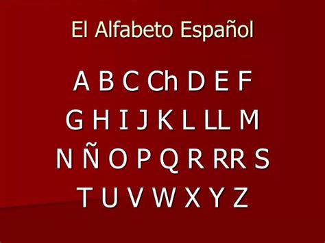 Ppt El Alfabeto Espa ñol Powerpoint Presentation Free Download Id1274429