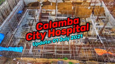 CALAMBA CITY HOSPITAL UPDATE YouTube