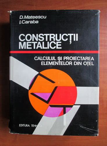 Dan Mateescu Constructii Metalice Calculul Si Proiectarea