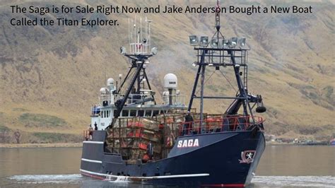 Jake Anderson S Crab Boat The Saga Is For Sale And That Is Why He