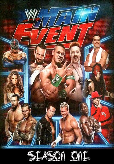 Wwe Main Event Season 1 Trakt