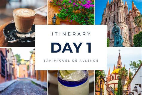 A Perfect Day In San Miguel De Allende Day Itinerary