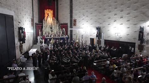 Concierto De La Banda De Cctt Cristo De La Sangre Youtube