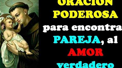 Oración del amor a San Antonio Encuentra el amor verdadero con esta