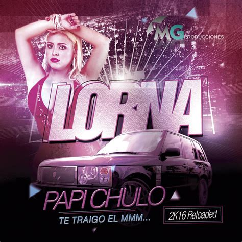 Carátula Frontal de Lorna Papi Chulo 2k16 Cd Single Portada