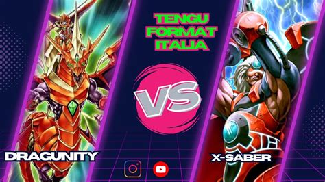 Yu Gi Oh Tengu Format Italia Dragunity Patrick M Vs X Saber Simone