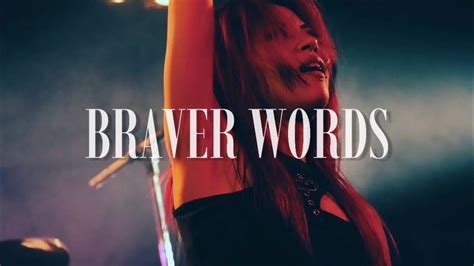 Bridear Braver Words Official Music Video Youtube Music