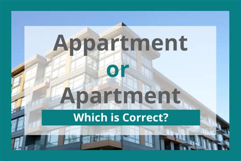 Appartment or Apartment: How Do You Spell It?