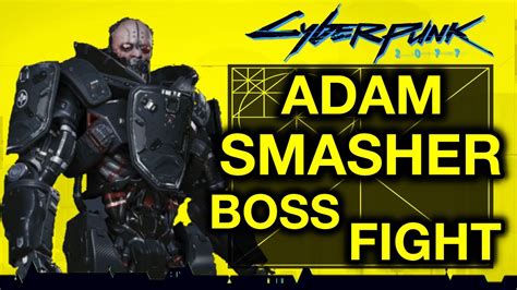 Cyberpunk 2077 Adam Smasher Defeat Adam Smasher Boss Fight YouTube