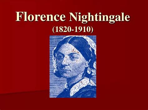 Ppt Florence Nightingale 1820 1910 Powerpoint Presentation Free