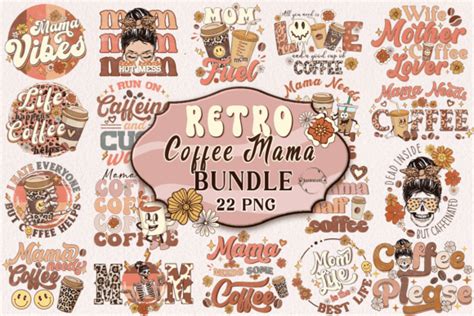 Mama Coffee Sublimation Bundle Graphic By Karieslady Creative Fabrica