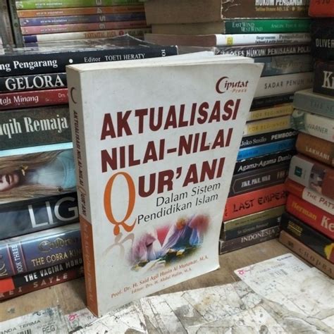 Jual Aktualisasi Nilai Nilai Qurani Dalam Sistem Pendidikan Islam By