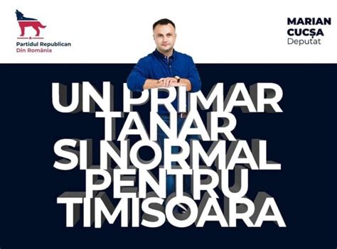 Marian Cuc A Va Candida Pentru Func Ia De Primar Al Timi Oarei Iar