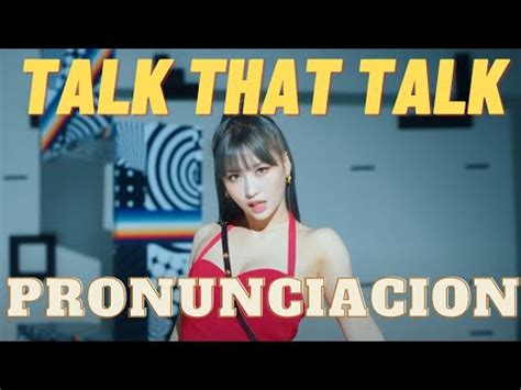 Twice Talk That Talk Letra Facil Easy Lyrics Pronunciacion