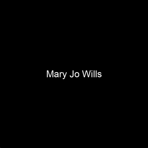 Fame Mary Jo Wills Net Worth And Salary Income Estimation Feb 2024