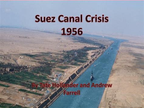 PPT - Suez Canal Crisis 1956 PowerPoint Presentation, free download ...