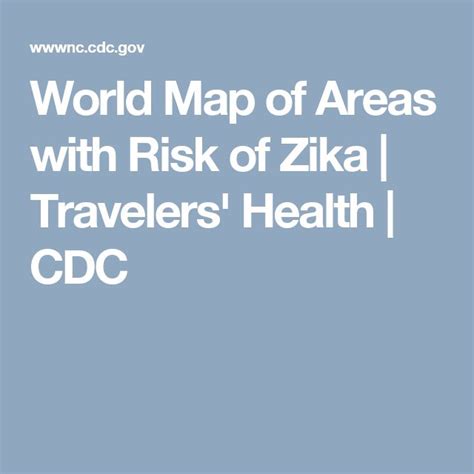 The Words World Map Of Areas With Risk Of Zika Travelers Health Cdc