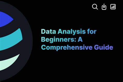 Data Analysis For Beginners A Comprehensive Guide Exactbuyer