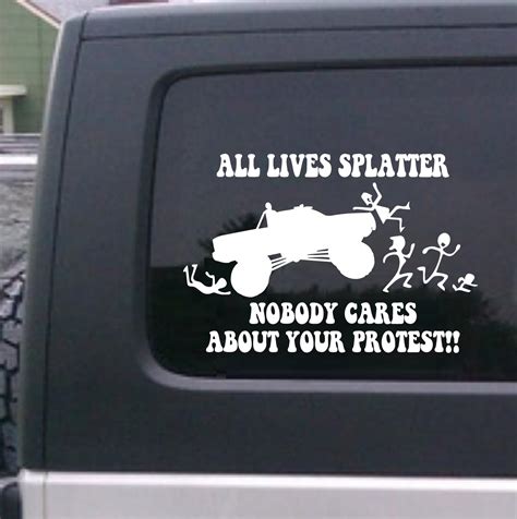 All Lives Splatter Nobody Cares About Your Protest Decal Sticker