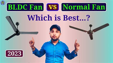 BLDC Fan Vs Normal Fan Which Is Best In 2024 Comparison BLDC