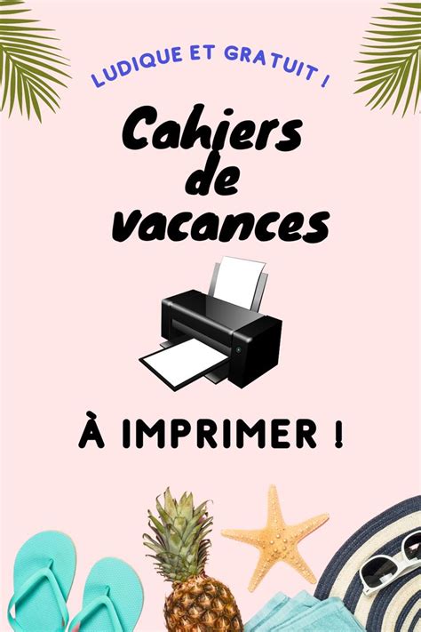 Cahiers De Vacances Imprimables Plusieurs Niveaux Cahier De