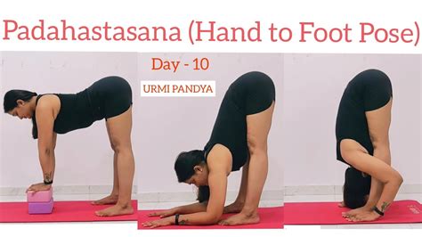 Day Padahastasana Hand To Foot Pose Yoga With Urmi Pandya