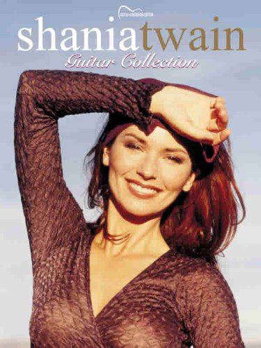 Shania Twain Guitar Collection by Shania Twain | Goodreads