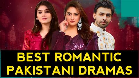 Top 10 Best Romantic Pakistani Dramas Only For Lovers Youtube