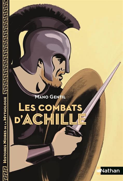 Les Combats D Achille By Mano Gentil Goodreads