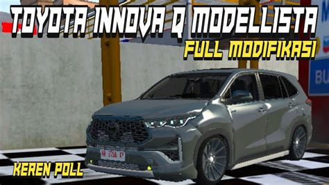 Mod Toyota Innova Q Modellista Modifikasi Mod Bussid Terbaru Youtube