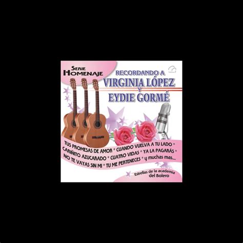 ‎recordando A Virginia Lopez Serie Homenaje Album By Voces De La