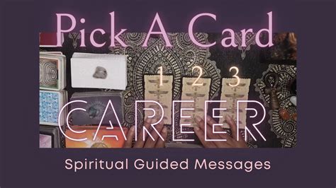 Pick A Card Career Tarot Reading Spiritual Guided Message