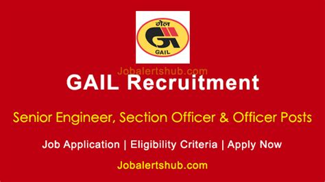 Gail Senior Engineer Section Officer Officer Posts Job Notification