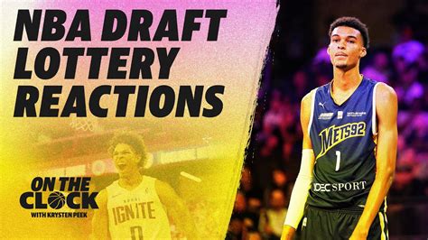 Nba Draft Lottery Reaction On The Clock With Krysten Peek Youtube