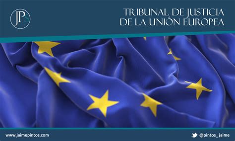 El Tribunal De Justicia De La Unión Europea Y La Contratación Pública