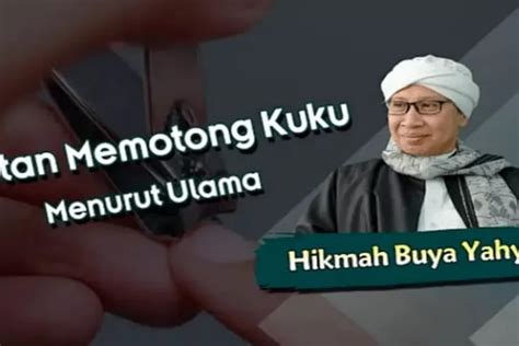 Inilah Adab Sunnah Memotong Kuku Dalam Islam Menurut Versi Dua Imam