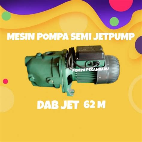 Jual Mesin Pompa Air Semi Jetpump DAB JET 62M Sumur Dangkal 62 M