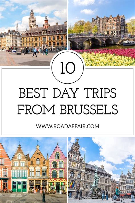 Best Day Trips From Brussels Road Affair Day Trips Brussels