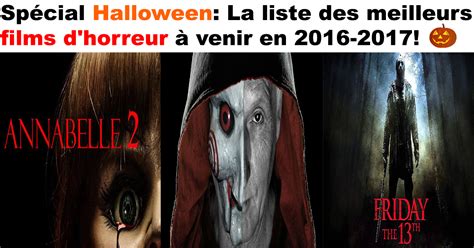 La Liste Des Films D Horreur Les Plus Attendus En 2016 2017 Geekqc Ca