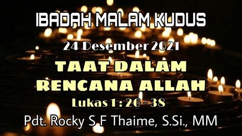 Ibadah Malam Kudus Gki Kalvari Tembagapura Desember Youtube