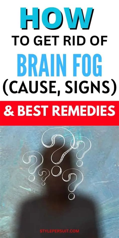 How to Get Rid of Brain Fog: Cause, Symptoms & Brain fog remedies ...