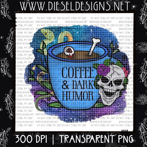 Coffee Dark Humor 2 PNG | 300 DPI | Transparent PNG – Diesel Designs