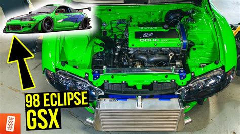 Building A Modern Day Fast And Furious 1998 Mitsubishi Eclipse Gsx