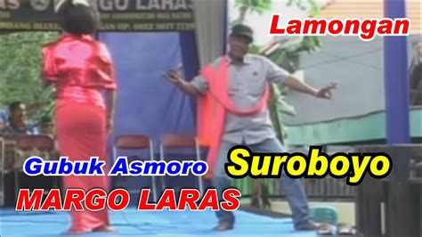 Gubuk Asmoro Suroboyo Margo Laras Lamongan YouTube