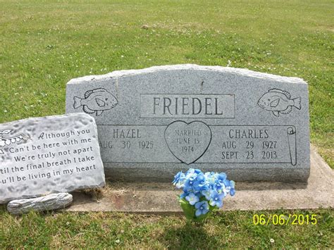 Charles A Charlie Friedel Find A Grave Reminne