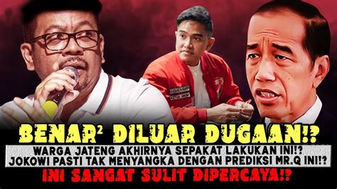 Dhuaarrwarga Jateng Akhirnya Bergerak Jokowi Pasti Tak Menyangka