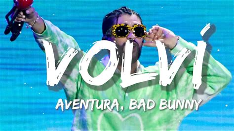 Aventura Bad Bunny Volv Letra Lyrics Youtube